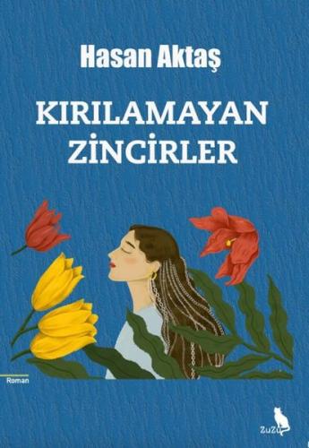 Kırılamayan Zincirler | Kitap Ambarı