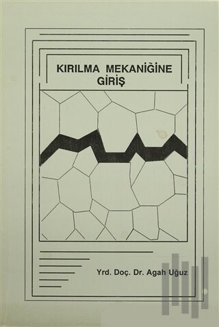 Kırılma Mekaniğine Giriş