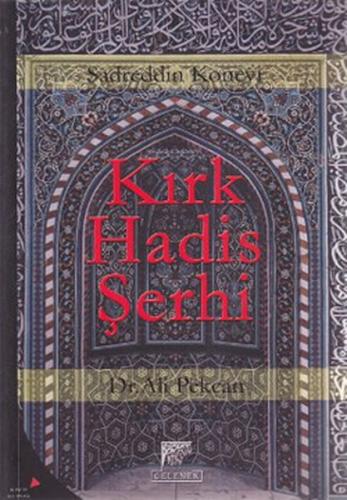 Kırk Hadis Şerhi | Kitap Ambarı