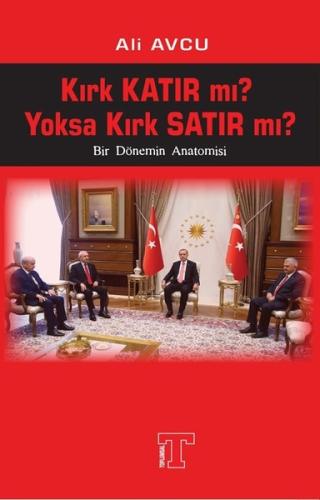 Kırk Katır mı?Yoksa Kırk Satır mı?