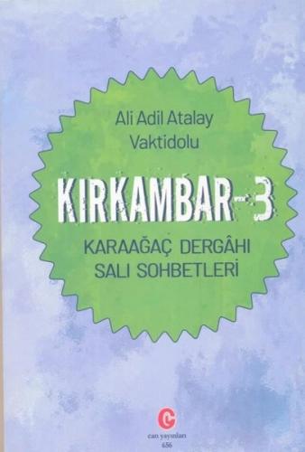 Kırkambar 3 - Karaağaç Dergahı Sali Sohbetleri