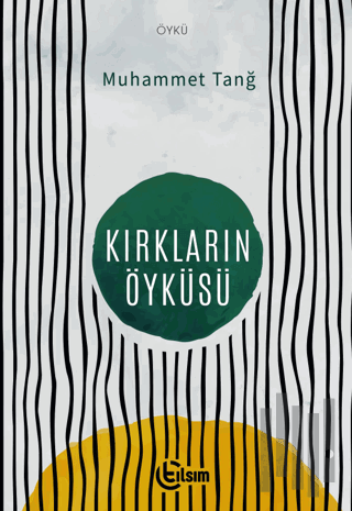 Kırkların Öyküsü