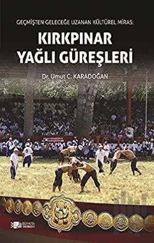 Kırkpınar Yağlı Güreşleri