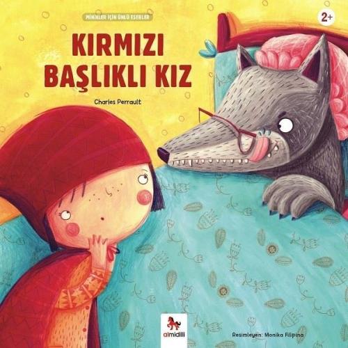 Kırmızı Başlıklı Kız-Minikler İçin Ünlü Eserler