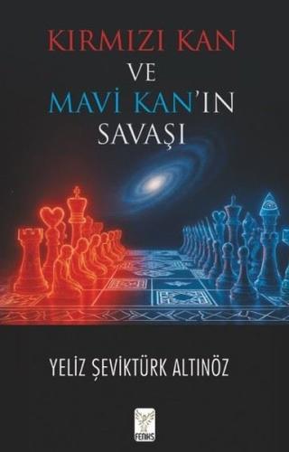 Kırmızı Kan ve Mavi Kan'ın Savaşı