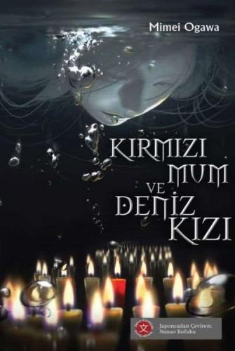 Kırmızı Mum ve Deniz Kızı