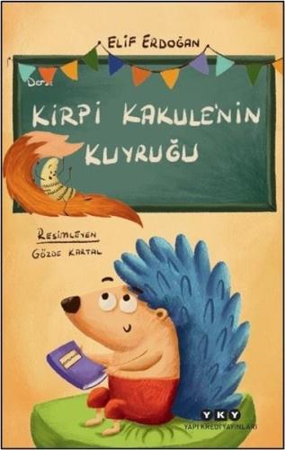 Kirpi Kakule'nin Kuyruğu