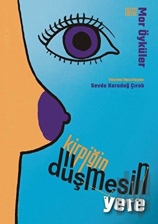 Kirpiğin Düşmesin Yere