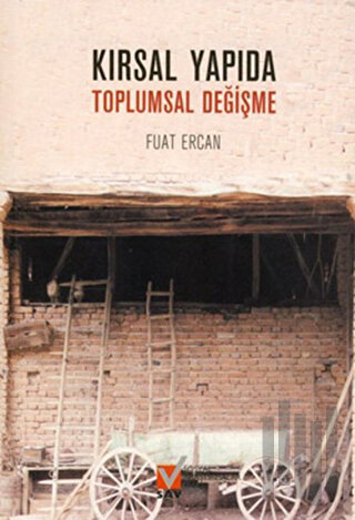 Kırsal Yapıda Toplumsal Değişme