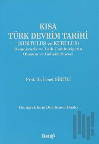 Kısa Türk Devrim Tarihi (Kurtuluş ve Kuruluş)