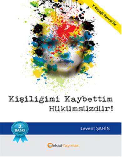 Kişiliğimi Kaybettim Hükümsüzdür!