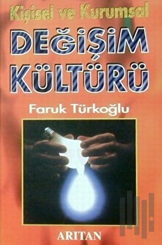 Kişisel ve Kurumsal Değişim Kültürü | Kitap Ambarı