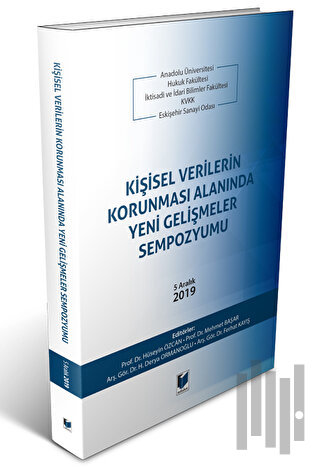 Kişisel Verilerin Korunması Alanında Yeni Gelişmeler Sempozyumu