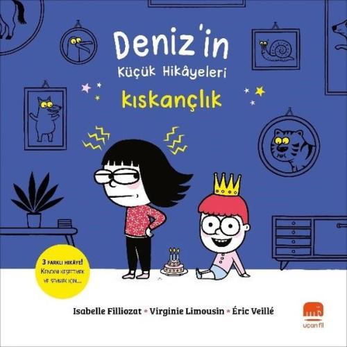 Deniz’in Küçük Hikâyeleri: Kıskançlık | Kitap Ambarı