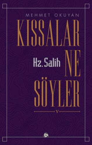 Kıssalar Ne Söyler Hz. Salih | Kitap Ambarı