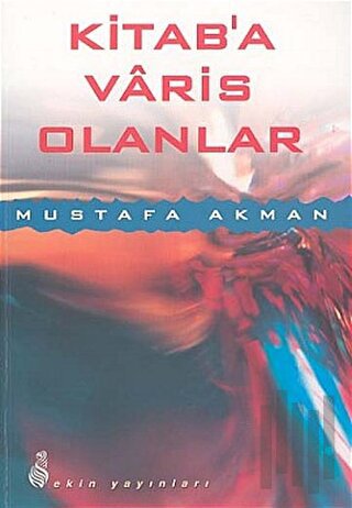 Kitab'a Varis Olanlar | Kitap Ambarı