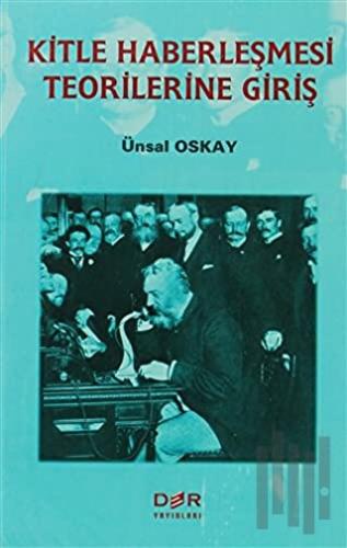 Kitle Haberleşmesi Teorilerine Giriş | Kitap Ambarı
