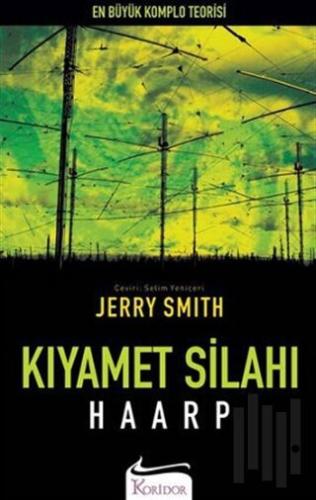 Kıyamet Silahı: Haarp