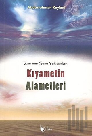 Kıyametin Alametleri