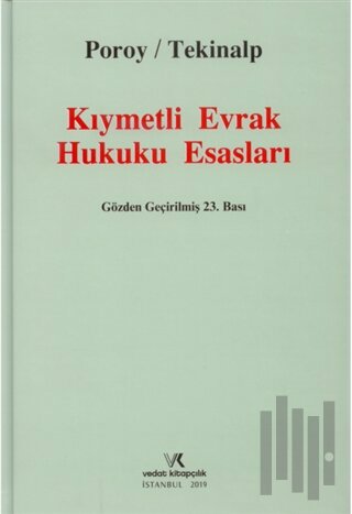 Kıymetli Evrak Hukuku Esasları (Ciltli)