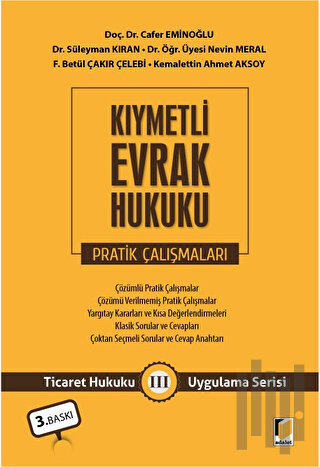Kıymetli Evrak Hukuku Pratik Çalışmaları