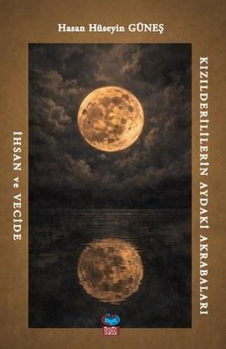 Kızılderililierin Aydaki Akrabaları - İhsan ve Vecide