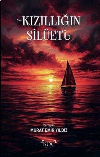 Kızıllığın Silüeti (Ciltli)