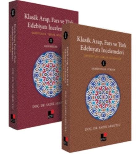 Klasik Arap, Fars ve Türk Edebiyatı İncelemeleri (2 Cilt) | Kitap Amba