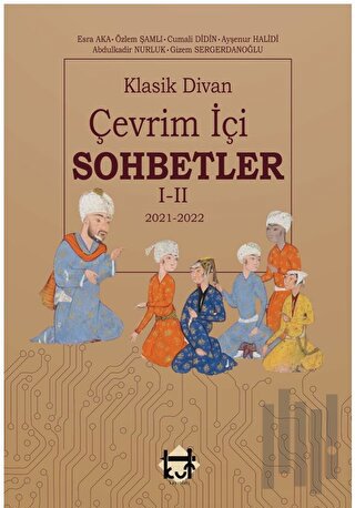 Klasik Divan Çevrimiçi Sohbetler 1 - 2 | Kitap Ambarı