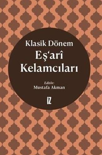 Klasik Dönem Eş'ari Kelamcıları | Kitap Ambarı