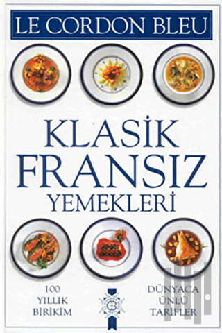 Klasik Fransız Yemekleri (Ciltli)