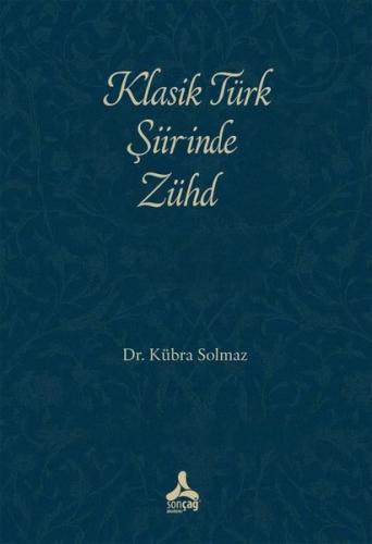 Klasik Türk Şiirinde Zühd
