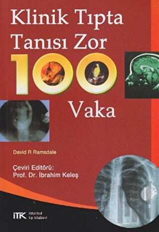 Klinik Tıpta Tanısı Zor 100 Vaka