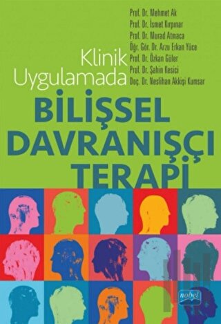 Klinik Uygulamada Bilişsel Davranışçı Terapi
