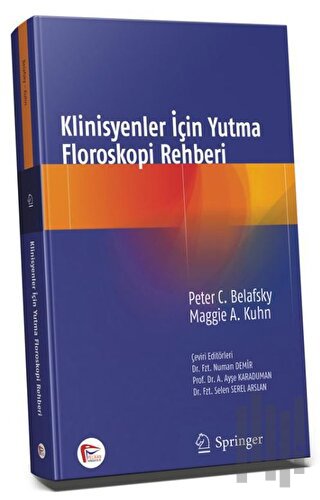 Klinisyenler İçin Yutma Floroskopi Rehberi