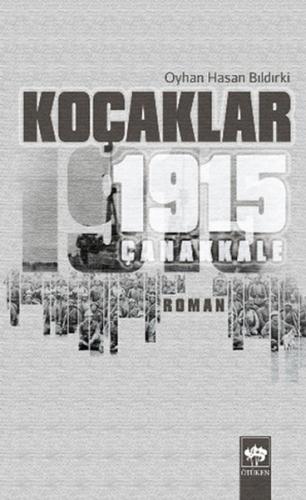 Koçaklar 1915 - Çanakkale | Kitap Ambarı