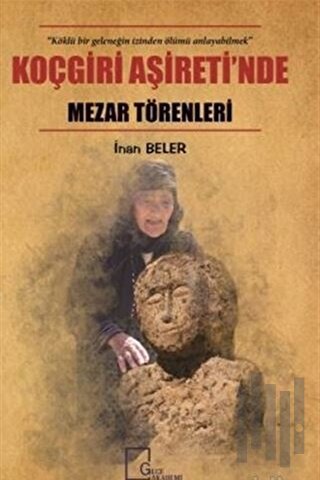 Koçgiri Aşireti’nde Mezar Törenleri