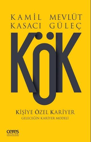 KÖK-Kişiye Özel Kariyer