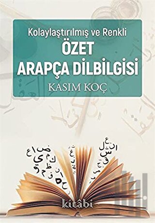 Kolaylaştırılmış ve Renkli Özet Arapça Dil Bilgisi