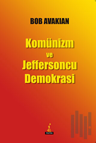 Komünizm ve Jeffersoncu Demokrasi