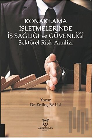 Konaklama İşletmelerinde İş Sağlığı ve Güvenliği