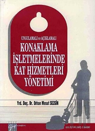 Konaklama İşletmelerinde Kat Hizmetleri Yönetimi