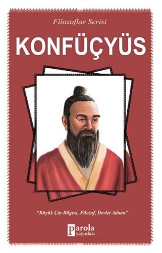 Konfüçyüs - Büyük Çin Bilgesi, Filozof, Devlet Adamı | Kitap Ambarı