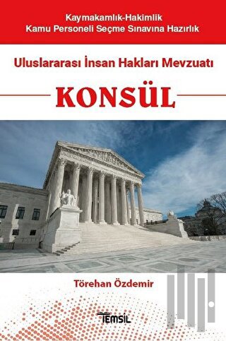 Konsül - Uluslararası İnsan Hakları Mevzuatı