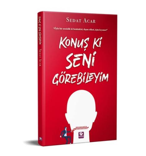 Konuş ki Seni Görebileyim | Kitap Ambarı