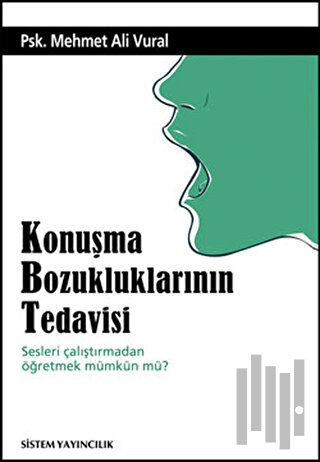 Konuşma Bozukluklarının Tedavisi