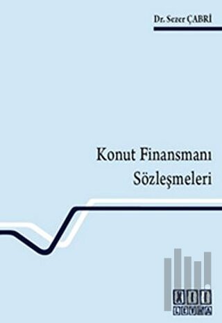 Konut Finansmanı Sözleşmeleri | Kitap Ambarı