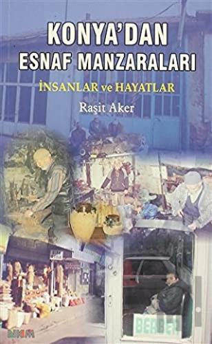 Konya’dan Esnaf Manzaraları | Kitap Ambarı