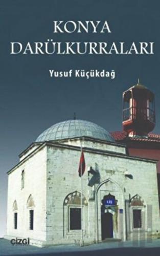Konya Darülkurraları | Kitap Ambarı