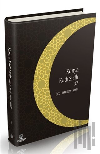 Konya Kadı Sicili 37 (Ciltli) | Kitap Ambarı